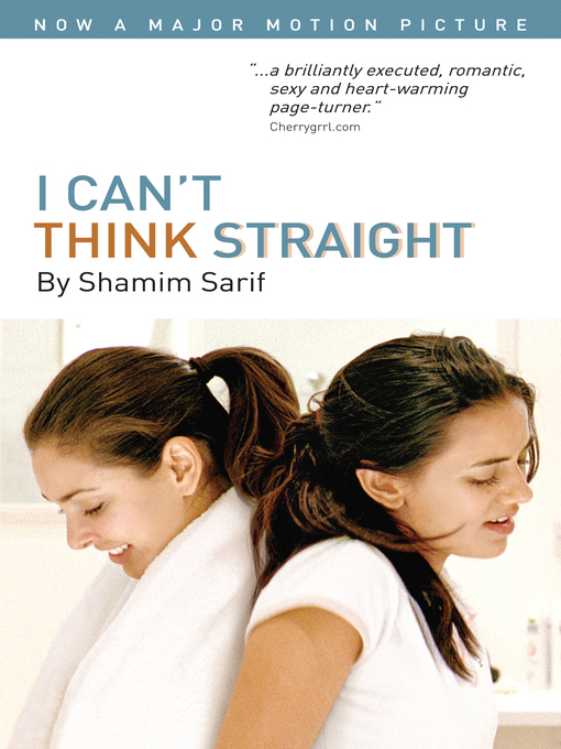 Title details for I Can't Think Straight by Shamim Sarif - Available